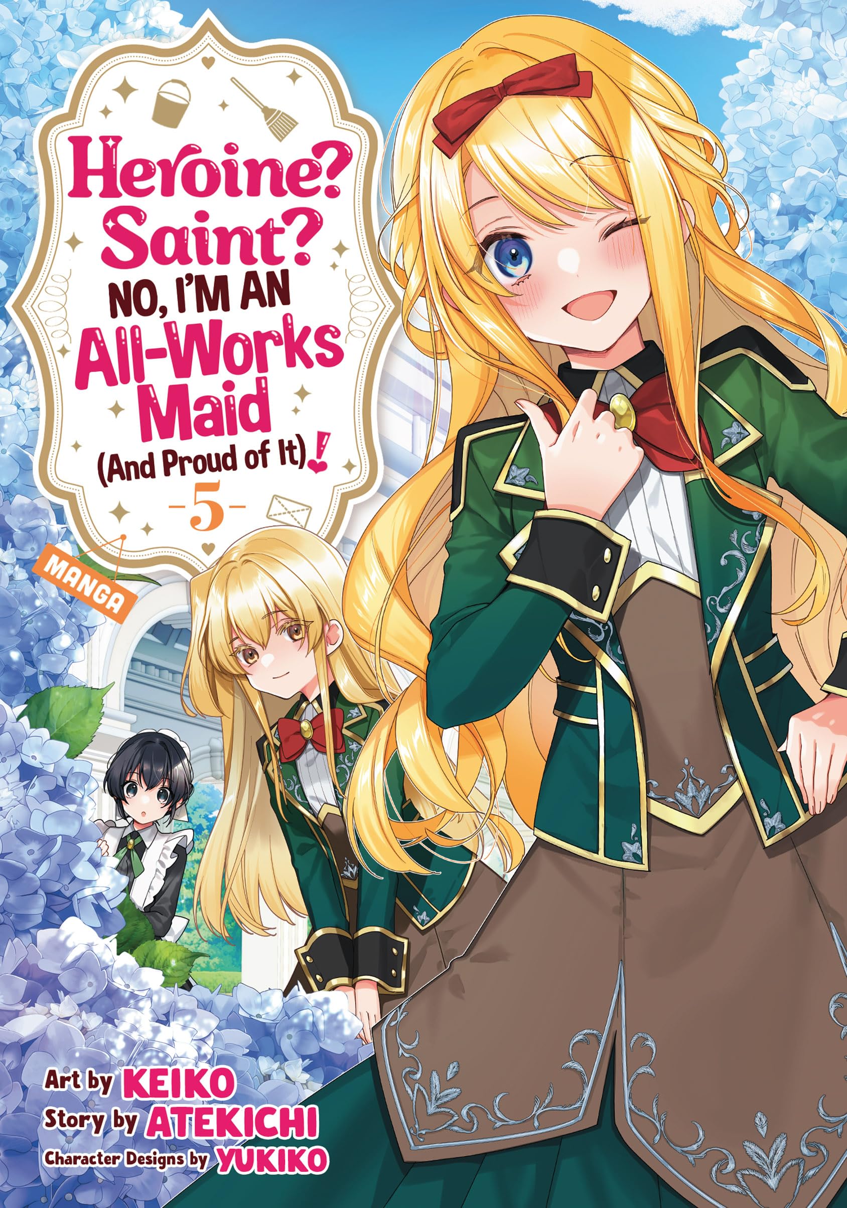 Heroine? Saint? No, I'm an All-Works Maid (and Proud of It)! Vol. 5 - MangaShop.ro