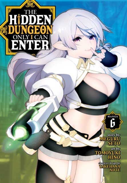 The Hidden Dungeon Only I Can Enter (Manga) Vol. 6 - MangaShop.ro