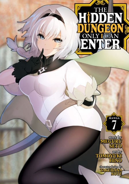 The Hidden Dungeon Only I Can Enter (Manga) Vol. 7 - MangaShop.ro