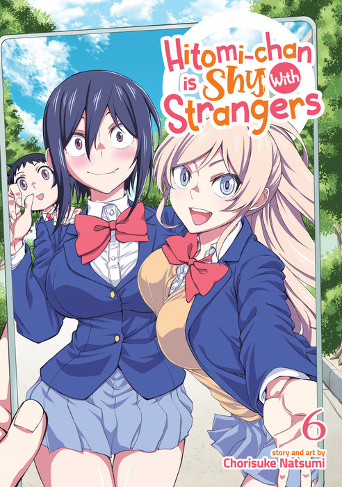 Hitomi-Chan Is Shy with Strangers Vol. 6 - MangaShop.ro