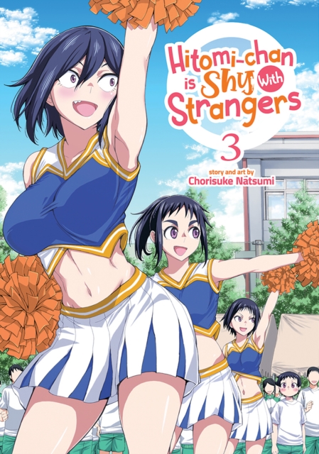 Hitomi-Chan Is Shy with Strangers Vol. 3 - MangaShop.ro