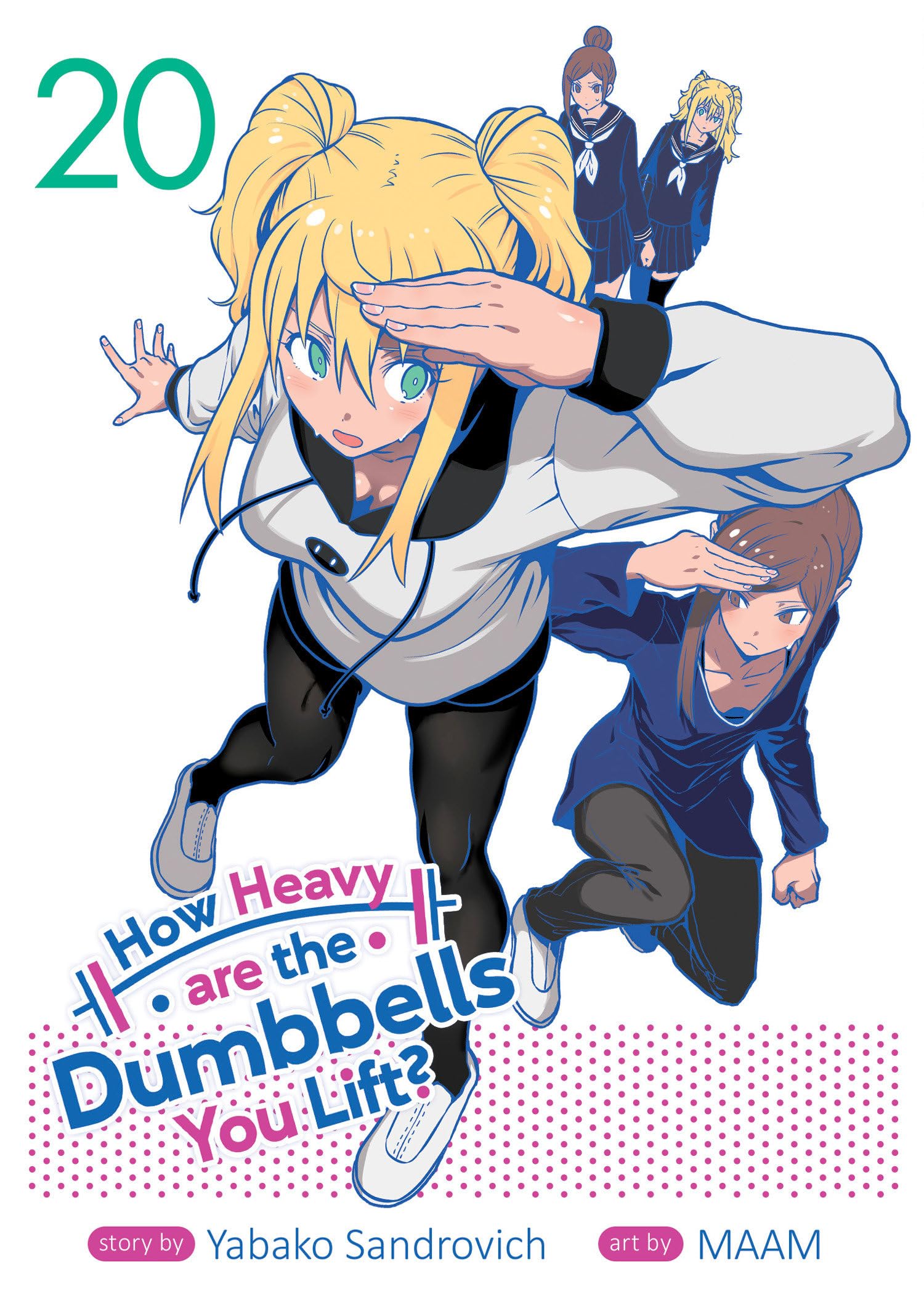 How Heavy Are the Dumbbells You Lift? Vol. 20 - MangaShop.ro