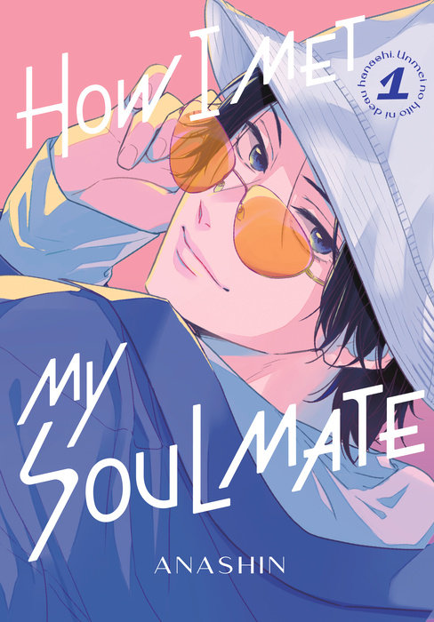 How I Met My Soulmate 1 - MangaShop.ro