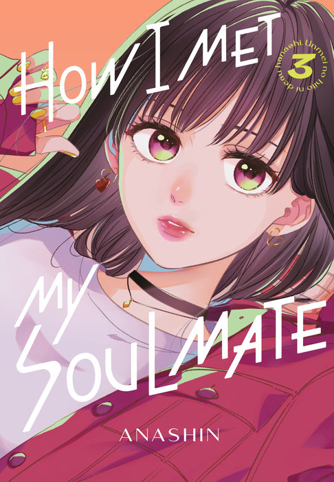 How I Met My Soulmate 3 - MangaShop.ro