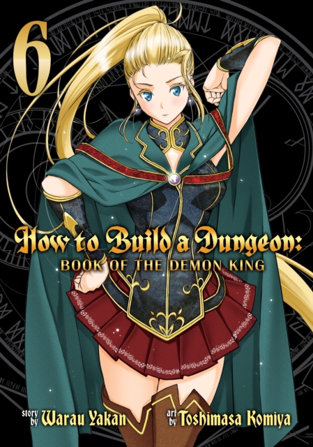How to Build a Dungeon: Book of the Demon King Vol.  6 - MangaShop.ro