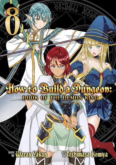 How to Build a Dungeon: Book of the Demon King Vol. 8 - MangaShop.ro