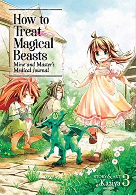 How to Treat Magical Beasts: Mine and Master's Medical Journal Vol.  3 - MangaShop.ro