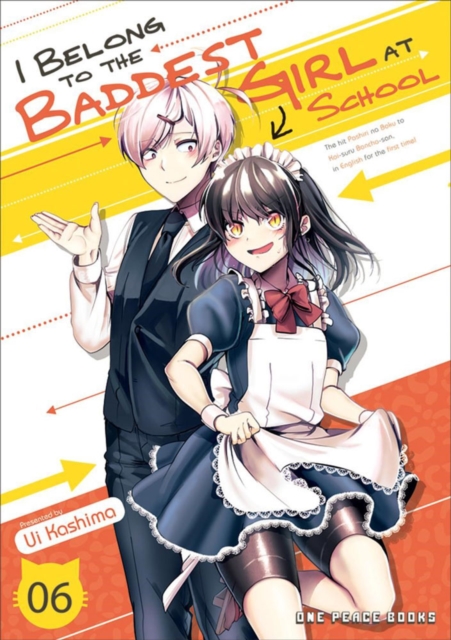 I Belong to the Baddest Girl at School Volume 06 - MangaShop.ro
