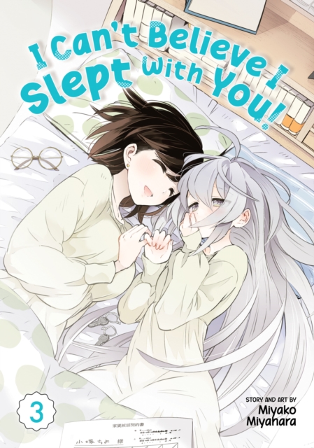 I Can't Believe I Slept with You! Vol. 3 - MangaShop.ro