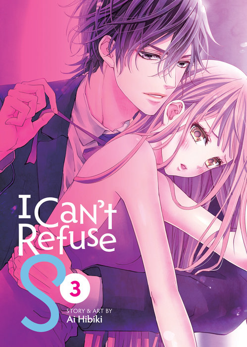 I Can't Refuse S Vol. 3 - MangaShop.ro