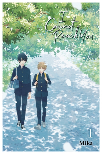 I Cannot Reach You Vol.  1 - MangaShop.ro