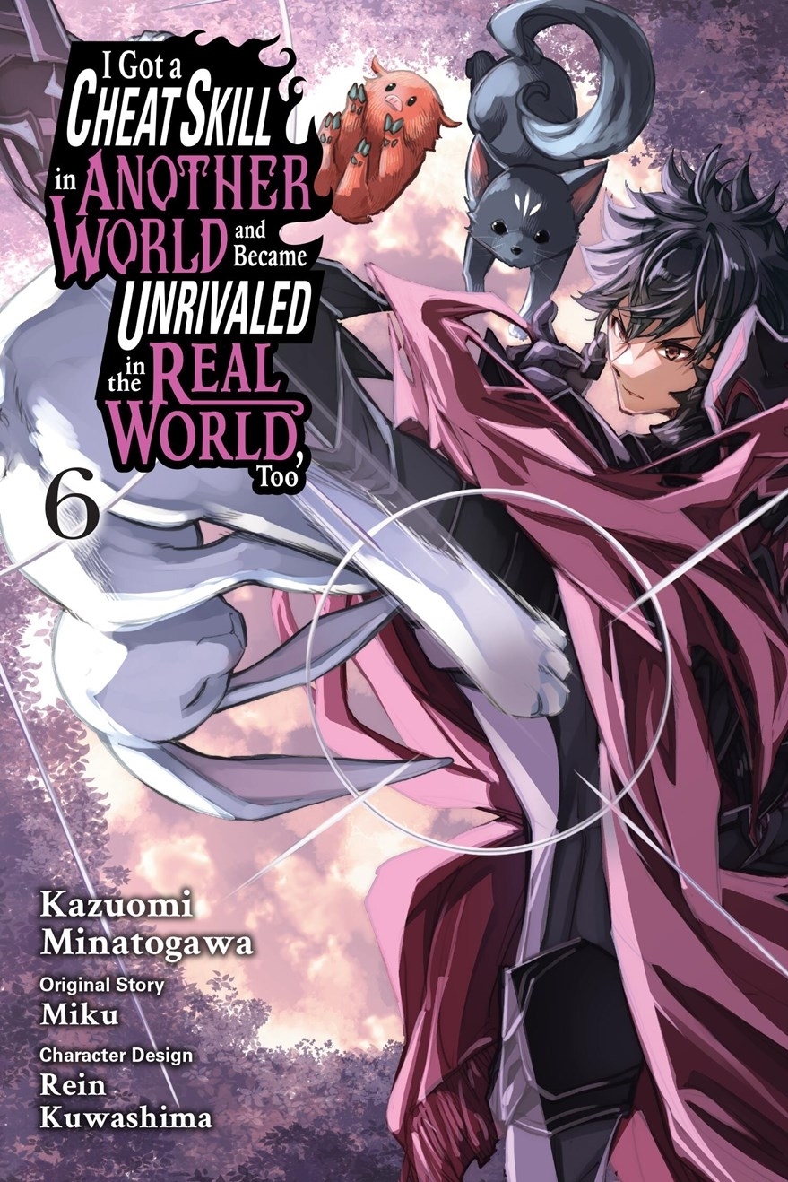 I Got a Cheat Skill in Another World and Became Unrivaled in the Real World, Too, Vol. 6 - MangaShop.ro