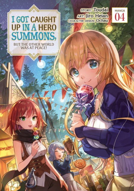 I Got Caught Up in a Hero Summons, But the Other World Was at Peace! (Manga) Vol. 4 - MangaShop.ro
