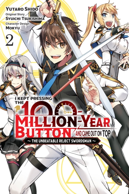 I Kept Pressing the 100-Million-Year Button and Came Out on Top, Vol. 2 (Manga) - MangaShop.ro