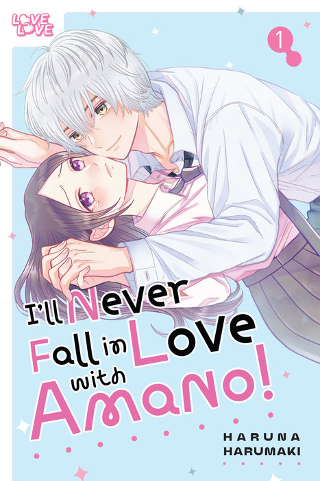I'll Never Fall in Love with Amano!, Volume 1 - MangaShop.ro