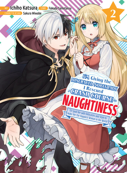 I'm Giving the Disgraced Noble Lady I Rescued a Crash Course in Naughtiness 2 - MangaShop.ro