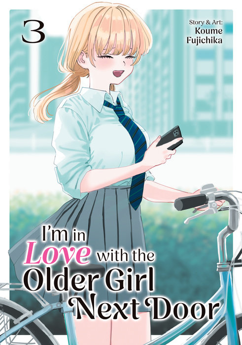 I'm in Love with the Older Girl Next Door Vol. 3 - MangaShop.ro