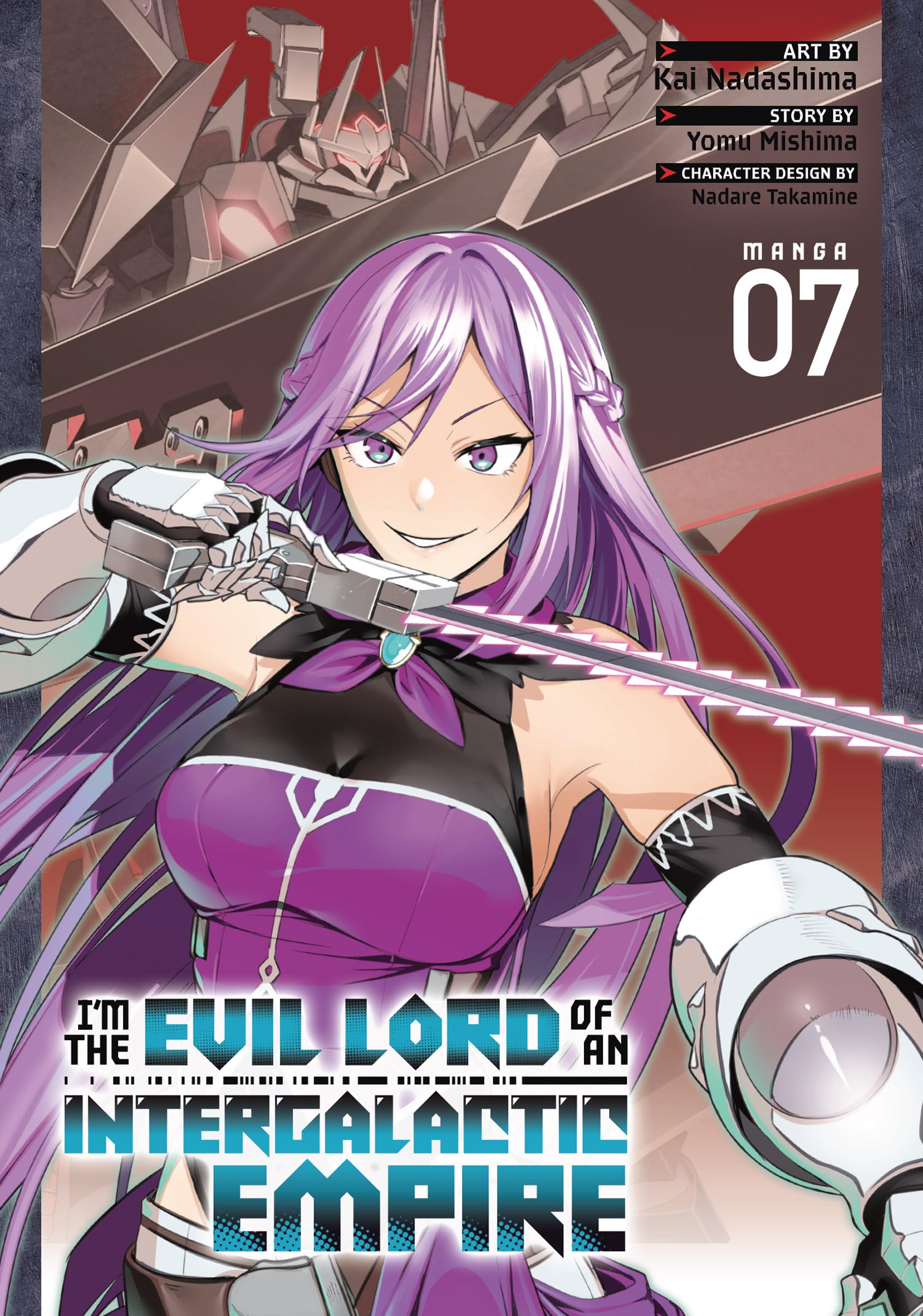 I'm the Evil Lord of an Intergalactic Empire! Vol. 7 - MangaShop.ro