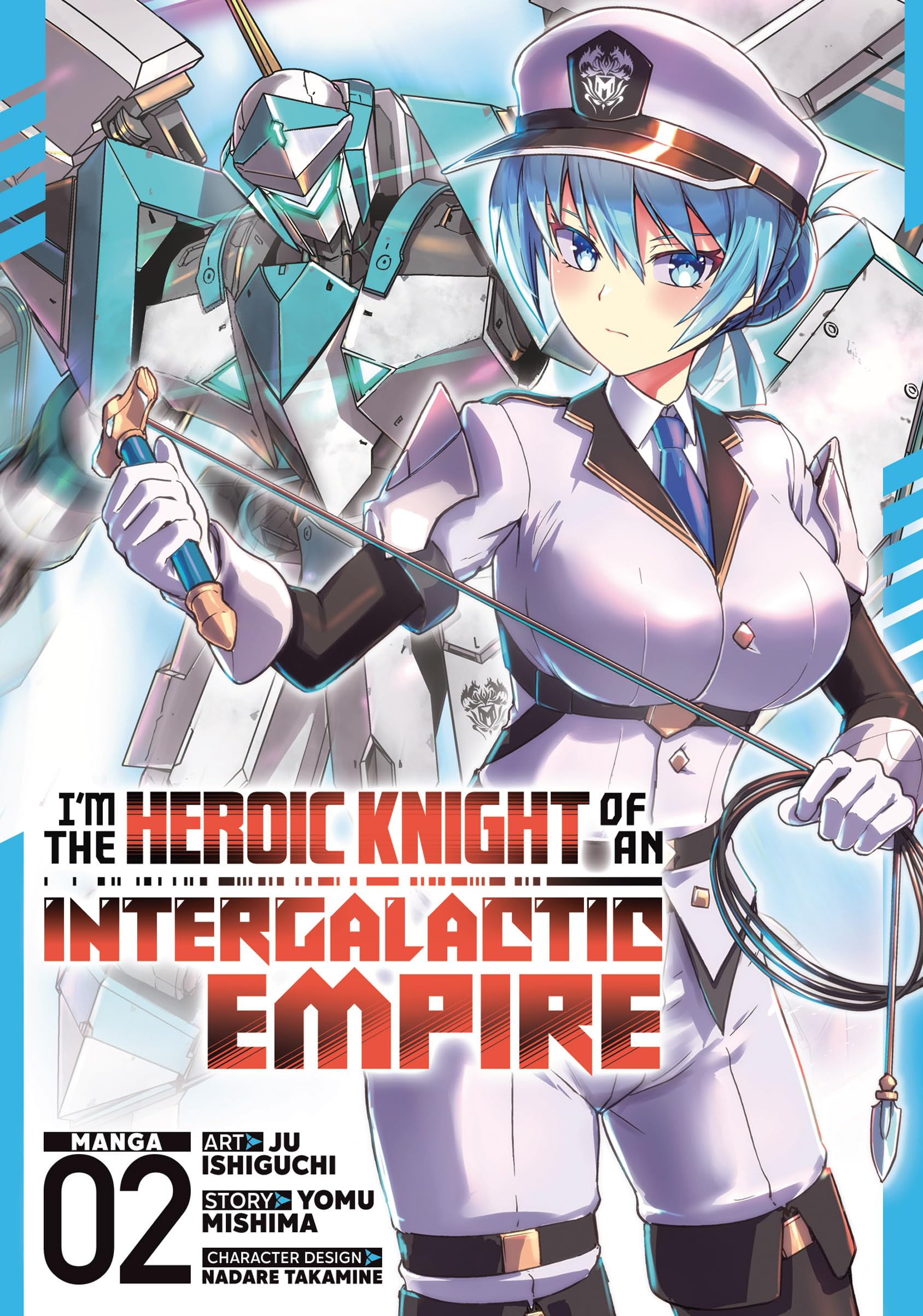 I'm the Heroic Knight of an Intergalactic Empire! (Manga) Vol. 2 - MangaShop.ro