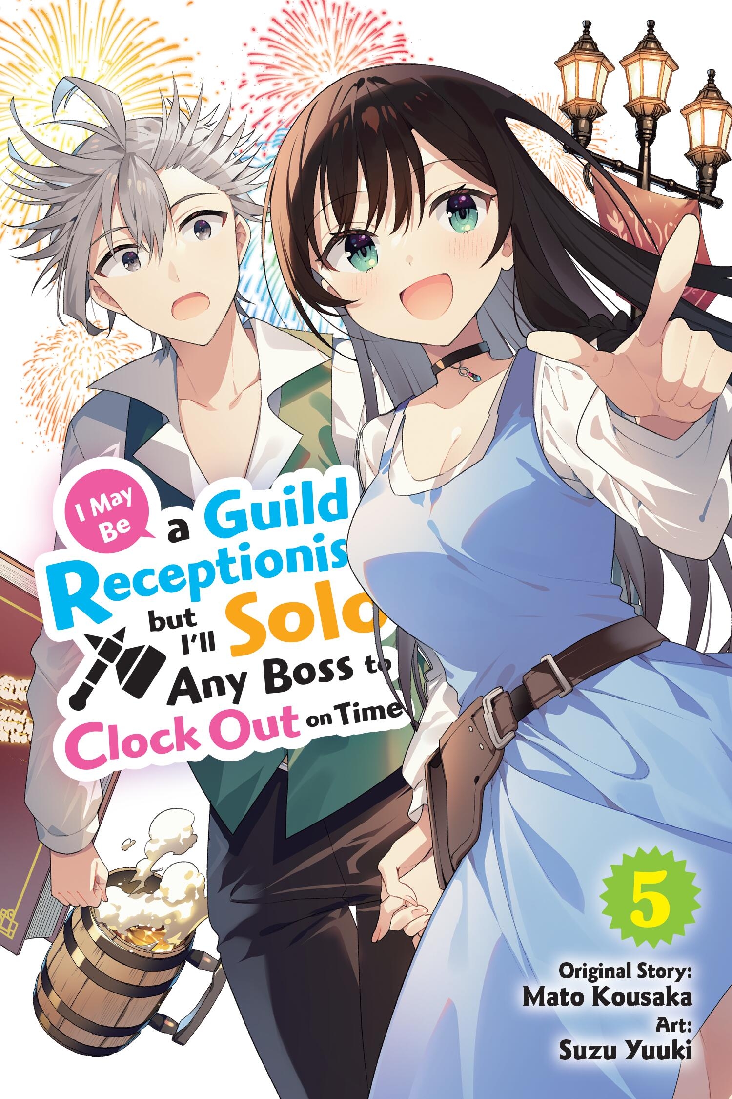 I May Be a Guild Receptionist, But I'll Solo Any Boss to Clock Out on Time, Vol. 5 - MangaShop.ro