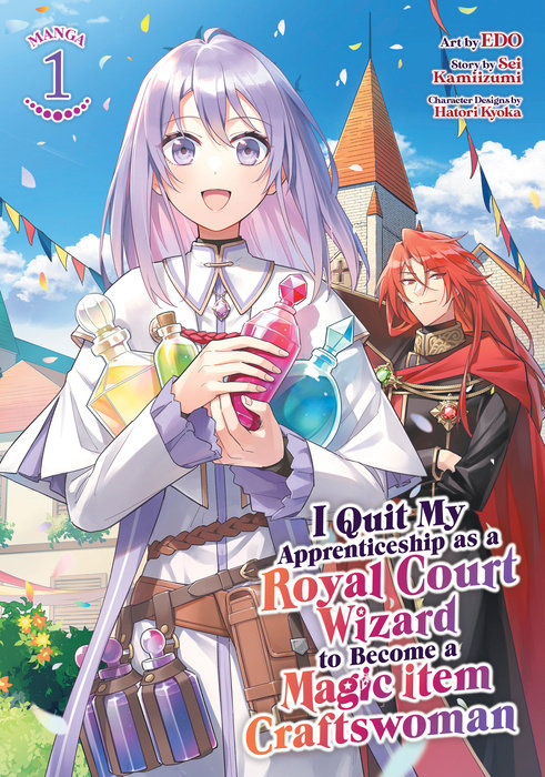 I Quit My Apprenticeship as a Royal Court Wizard to Become a Magic Item Craftswoman (Manga) Vol. 1 - MangaShop.ro