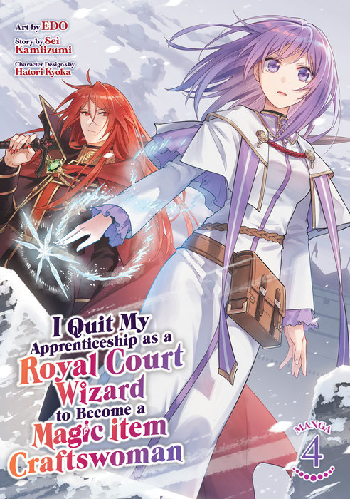 I Quit My Apprenticeship As a Royal Court Wizard to Become a Magic Item Craftswoman Vol. 4 - MangaShop.ro