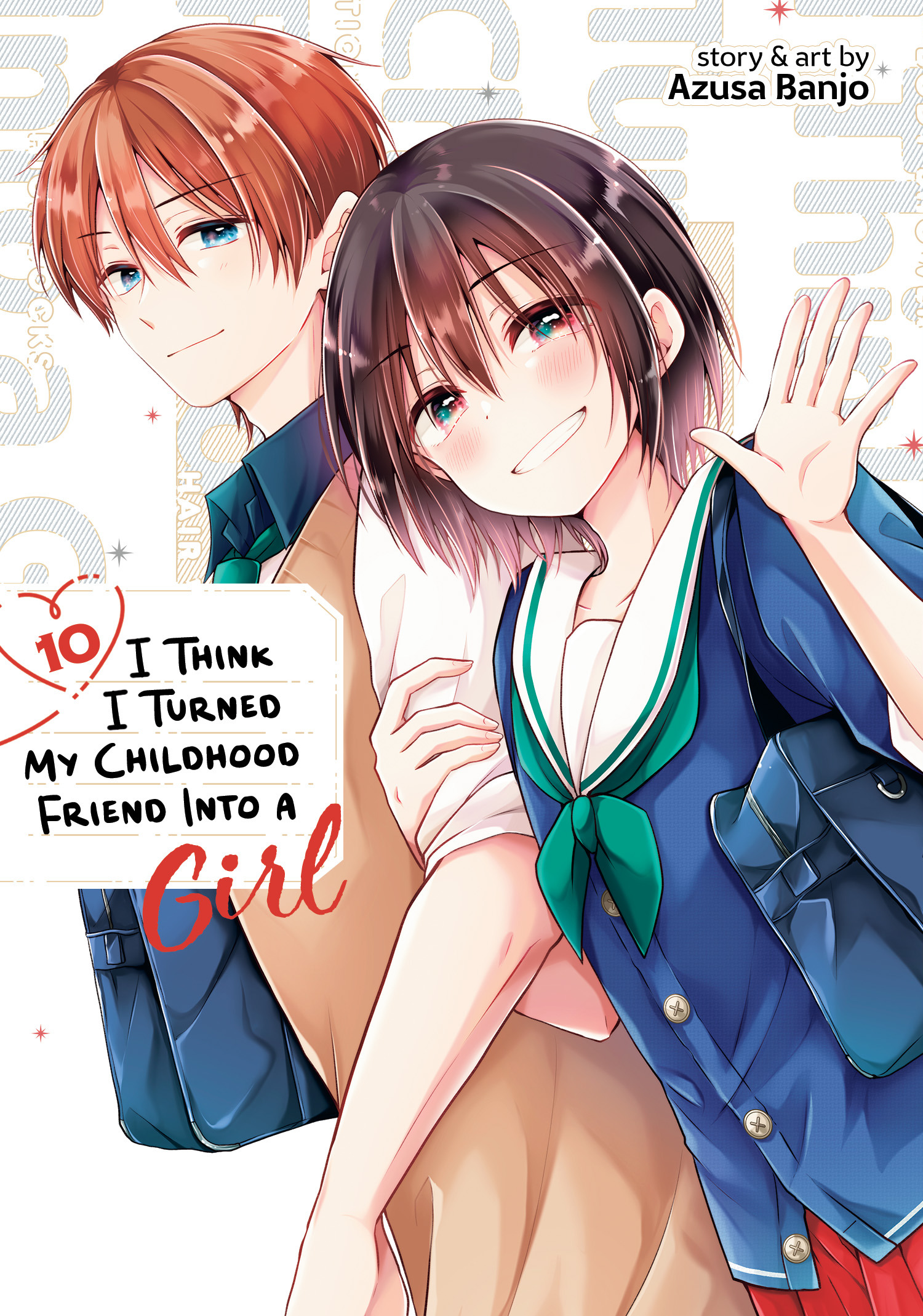 I Think I Turned My Childhood Friend Into a Girl Vol. 10 - MangaShop.ro