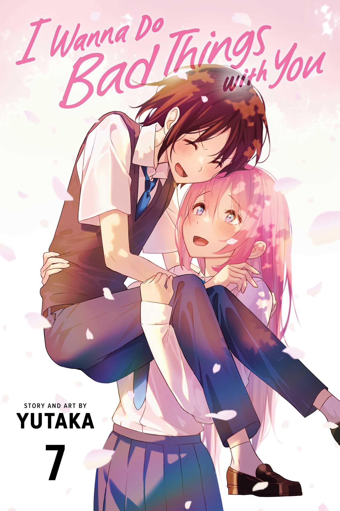 I Wanna Do Bad Things with You, Vol. 7 - MangaShop.ro