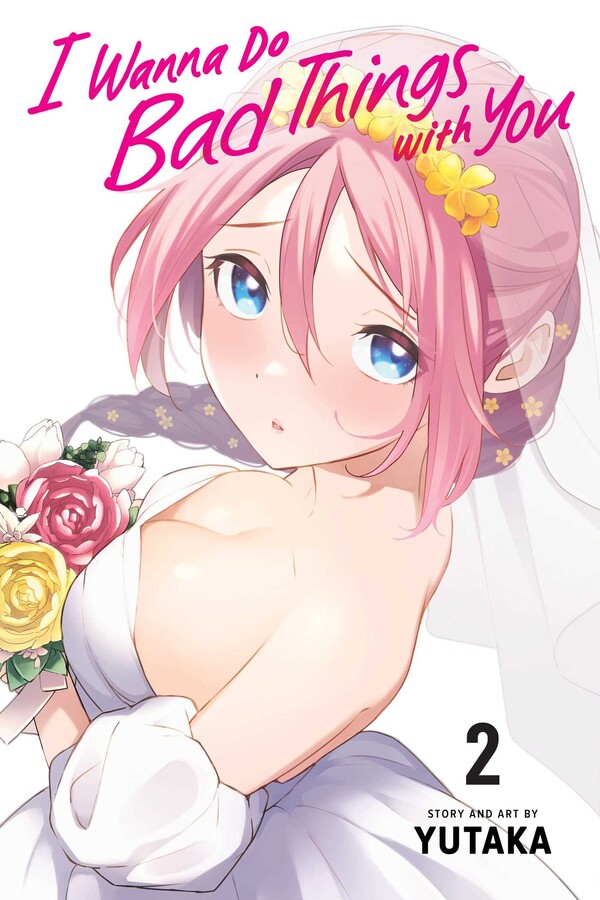 I Wanna Do Bad Things with You, Vol. 2 - MangaShop.ro