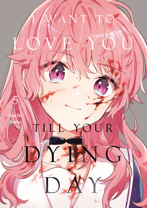 I Want to Love You Till Your Dying Day 5 - MangaShop.ro