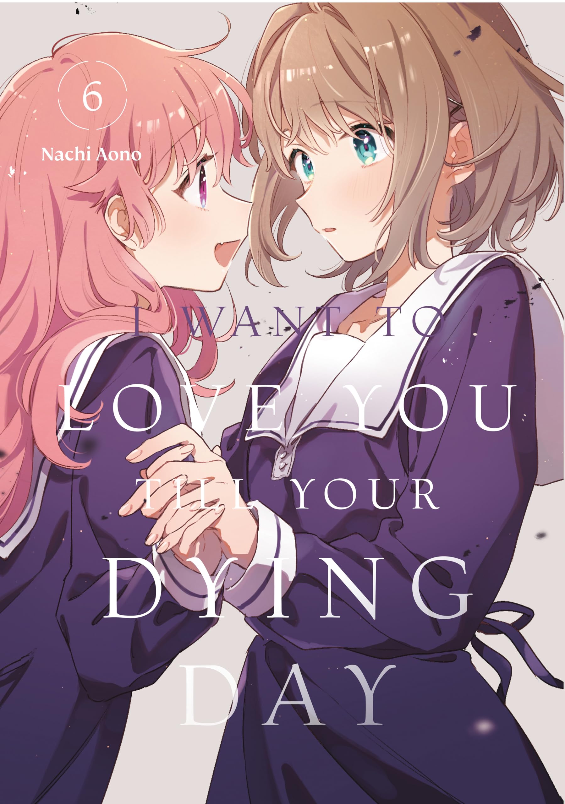 I Want to Love You Till Your Dying Day 6 - MangaShop.ro