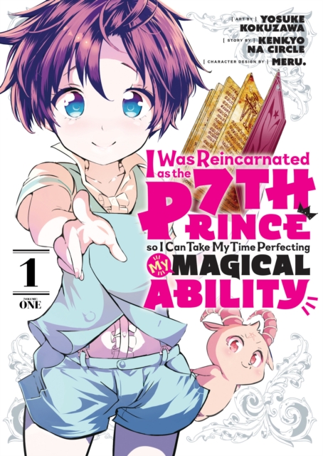 I Was Reincarnated as the 7th Prince So I Can Take My Time Perfecting My Magical Ability 1 - MangaShop.ro