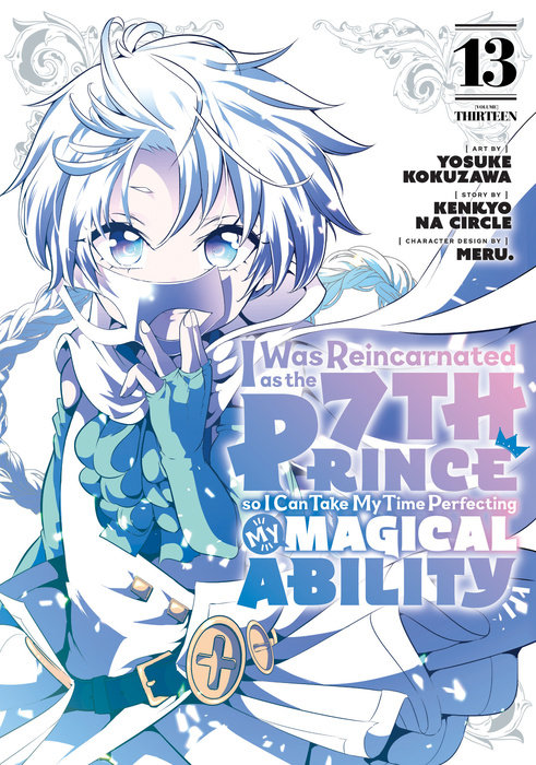 I Was Reincarnated as the 7th Prince So I Can Take My Time Perfecting My Magical Ability 13 - MangaShop.ro