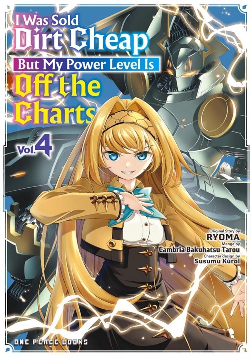 I Was Sold Dirt Cheap, But My Power Level Is Off the Charts Volume 4 - MangaShop.ro