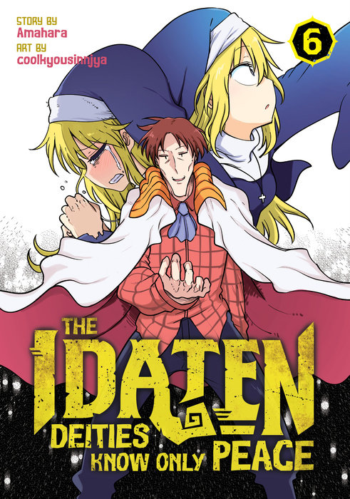 The Idaten Deities Know Only Peace Vol. 6 - MangaShop.ro