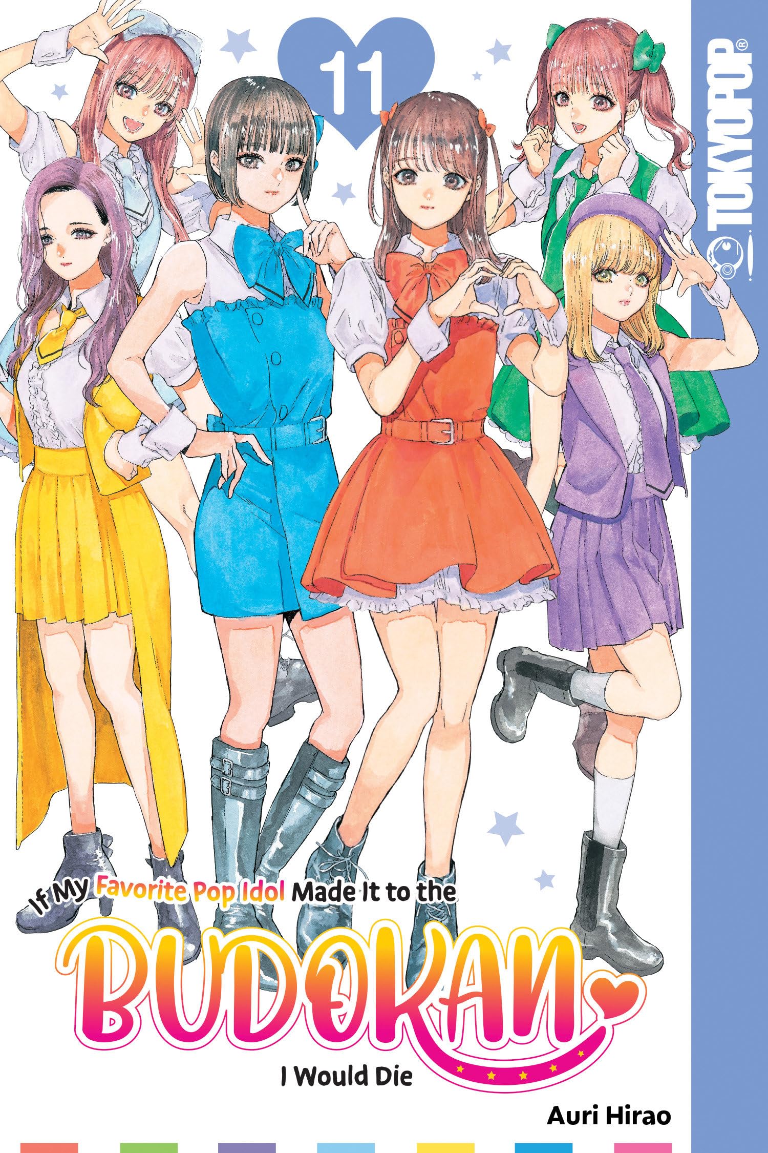 If My Favorite Pop Idol Made It to the Budokan, I Would Die, Volume 11 - MangaShop.ro