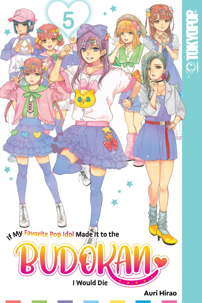 If My Favorite Pop Idol Made It to the Budokan, I Would Die, Volume 5 - MangaShop.ro