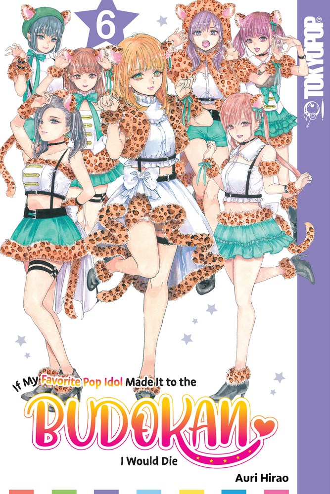 If My Favorite Pop Idol Made It to the Budokan, I Would Die, Volume 6 - MangaShop.ro