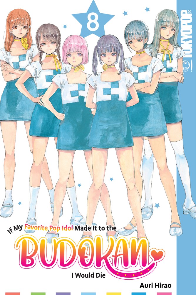 If My Favorite Pop Idol Made It to the Budokan, I Would Die, Volume 8 - MangaShop.ro