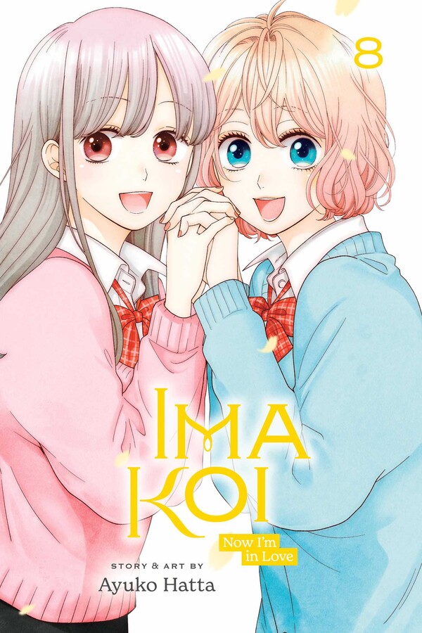 Ima Koi: Now I'm in Love, Vol. 8 - MangaShop.ro