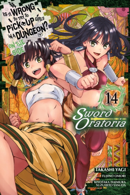 Is It Wrong to Try to Pick Up Girls in a Dungeon? on the Side: Sword Oratoria Vol. 14 - MangaShop.ro