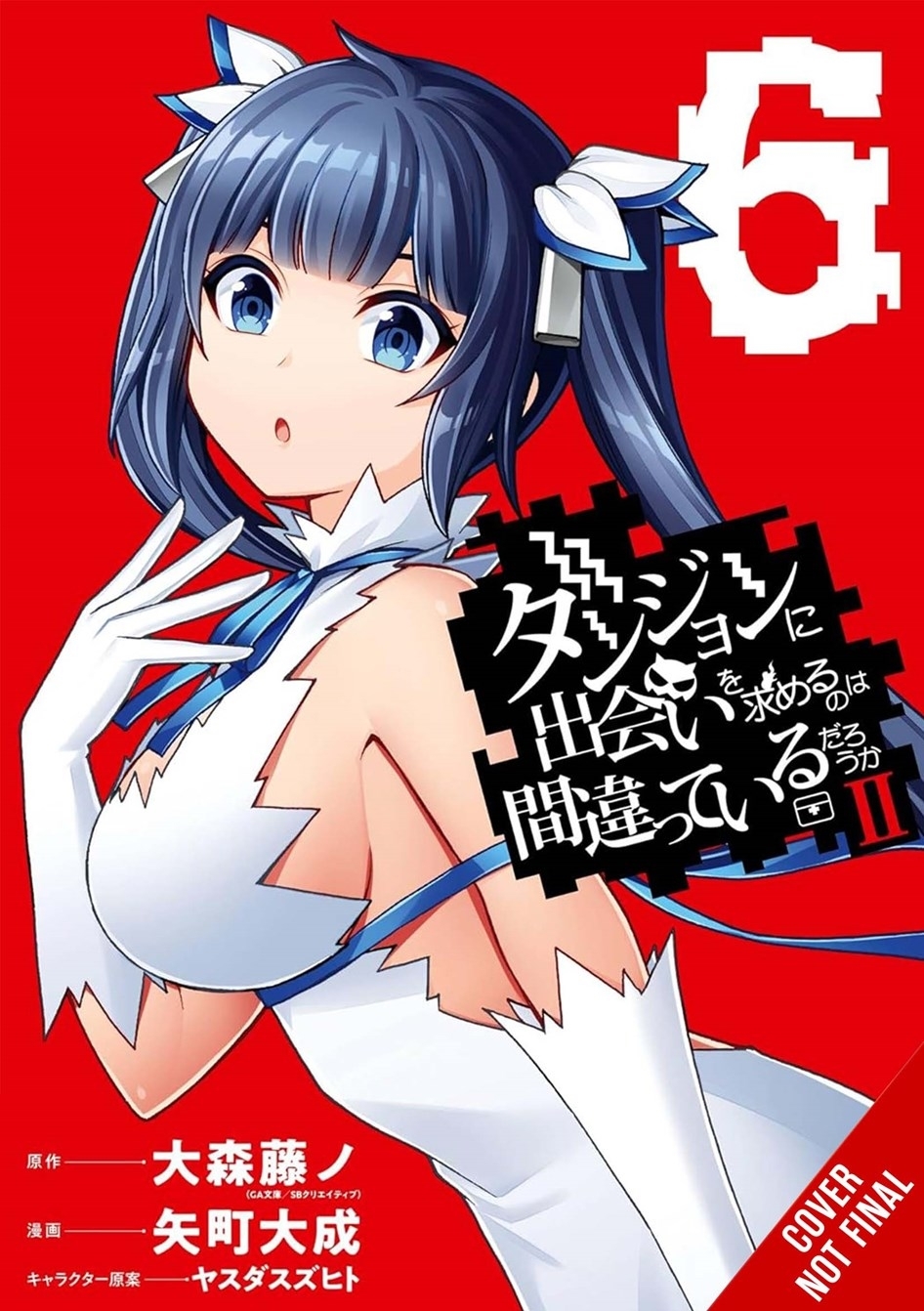 Is It Wrong to Try to Pick Up Girls in a Dungeon? II, Vol. 6 - MangaShop.ro