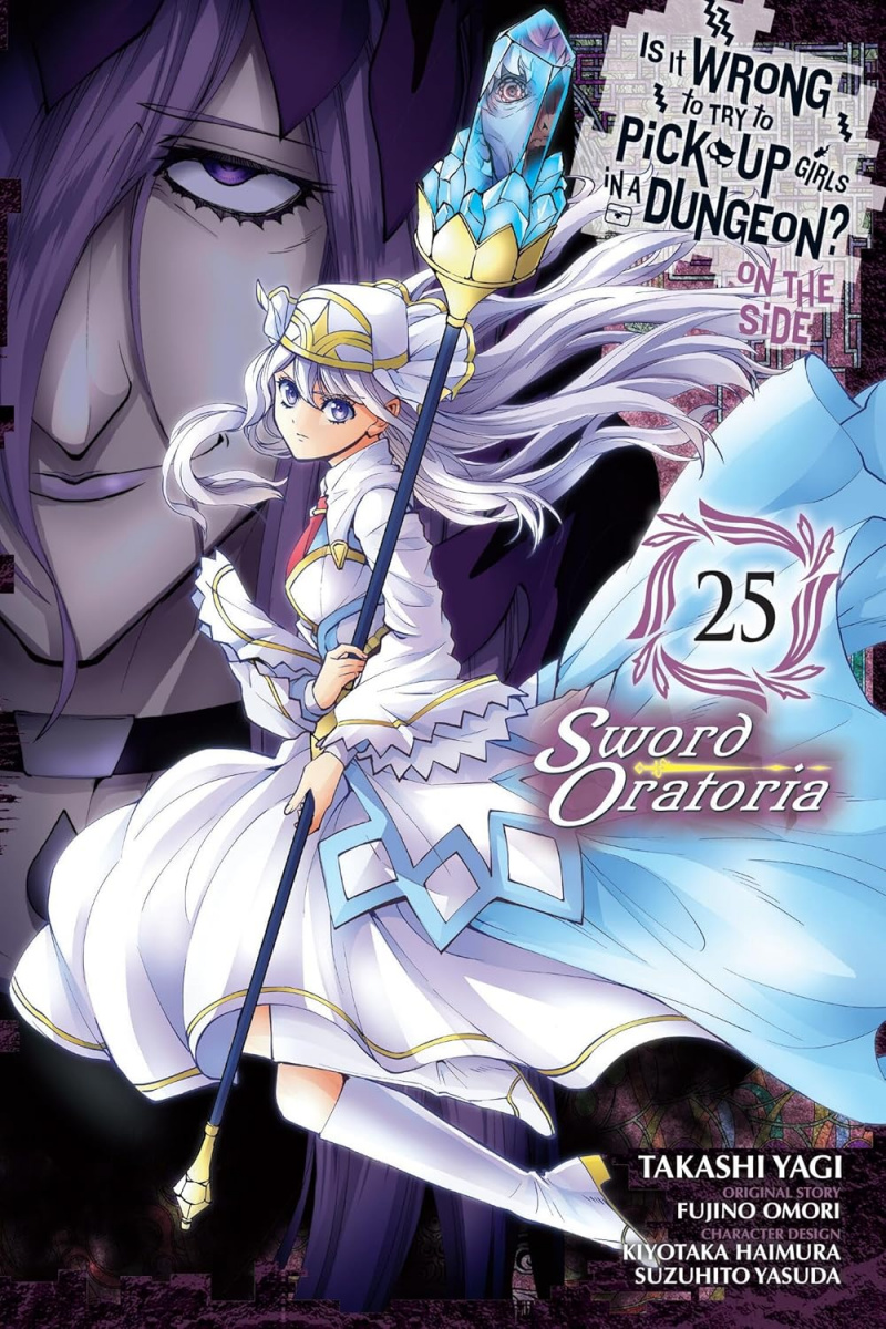 Is It Wrong to Try to Pick Up Girls in a Dungeon? on the Side: Sword Oratoria, Vol. 25 - MangaShop.ro