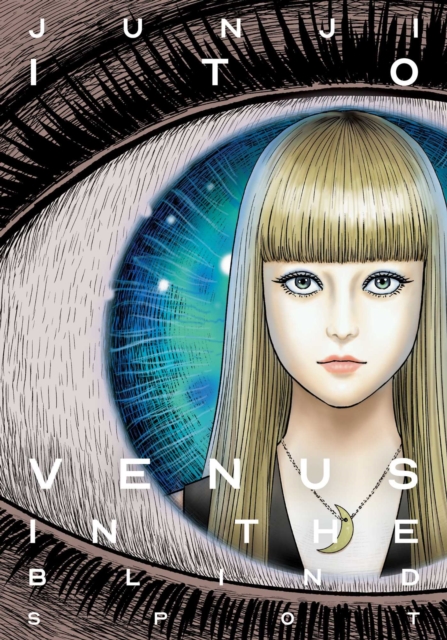 Venus in the Blind Spot (Hardcover) - MangaShop.ro