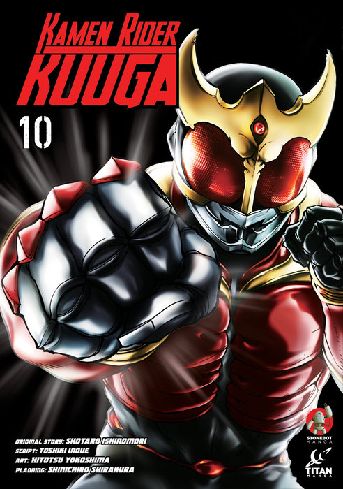 Kamen Rider Kuuga Vol.10 - MangaShop.ro