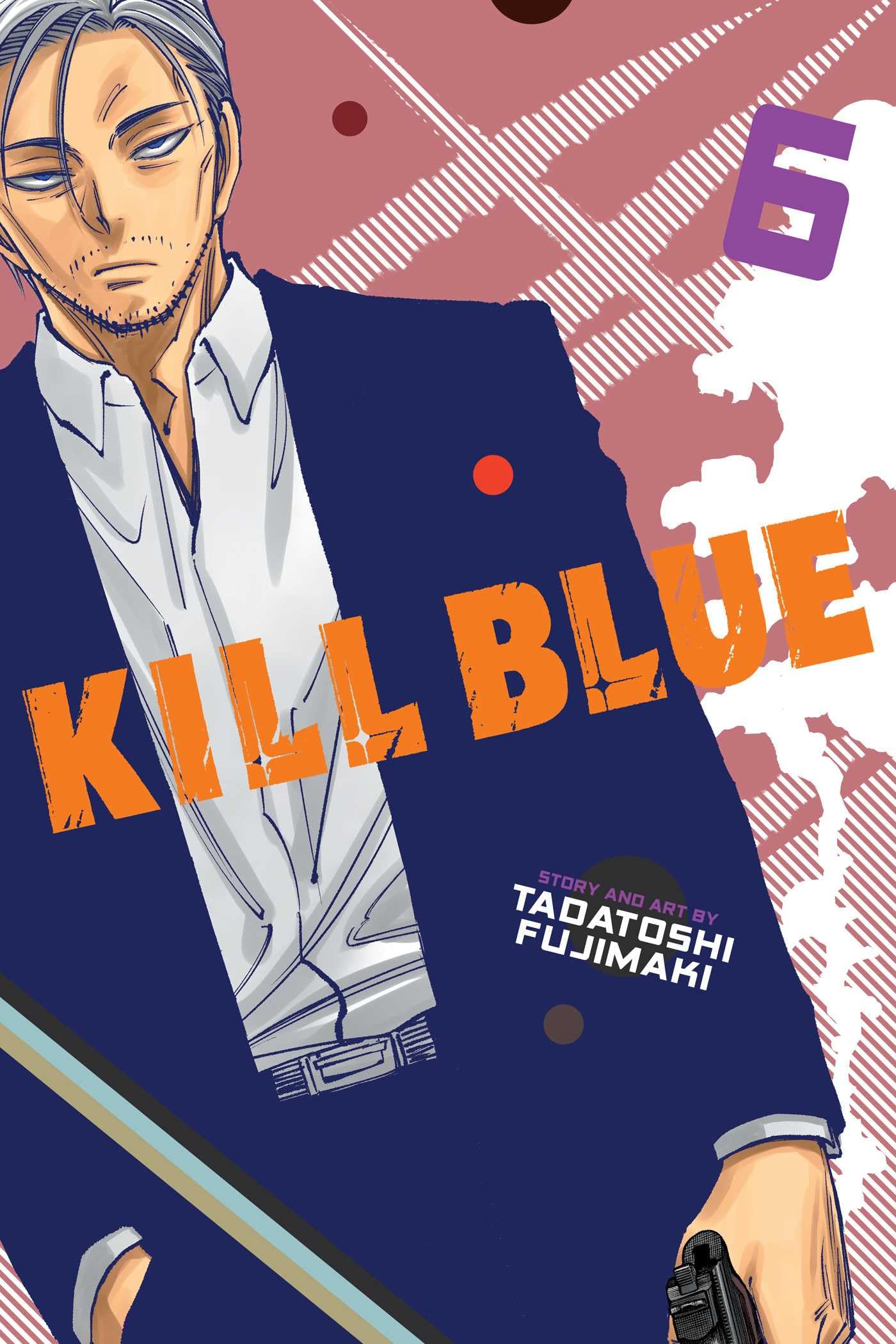 Kill Blue, Vol. 6 - MangaShop.ro