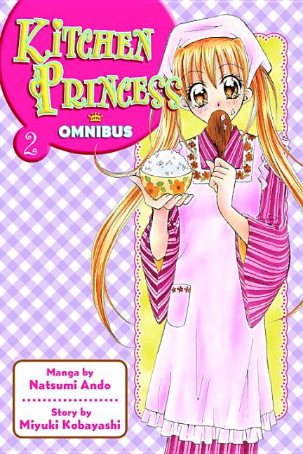 Kitchen Princess Omnibus Vol.  2 - MangaShop.ro