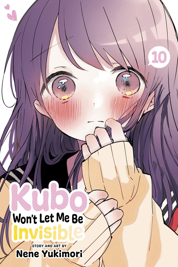 Kubo Won't Let Me Be Invisible, Vol. 10 - MangaShop.ro