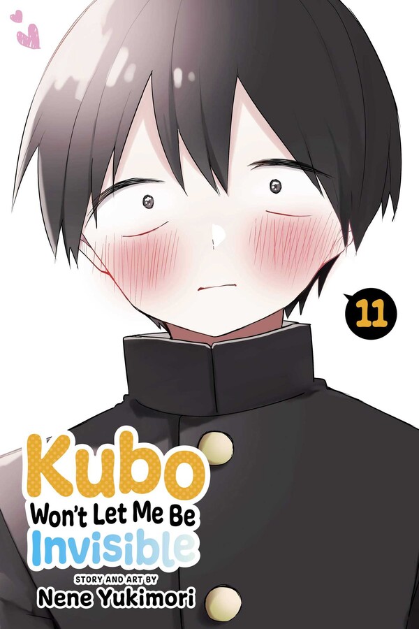 Kubo Won't Let Me Be Invisible, Vol. 11 - MangaShop.ro