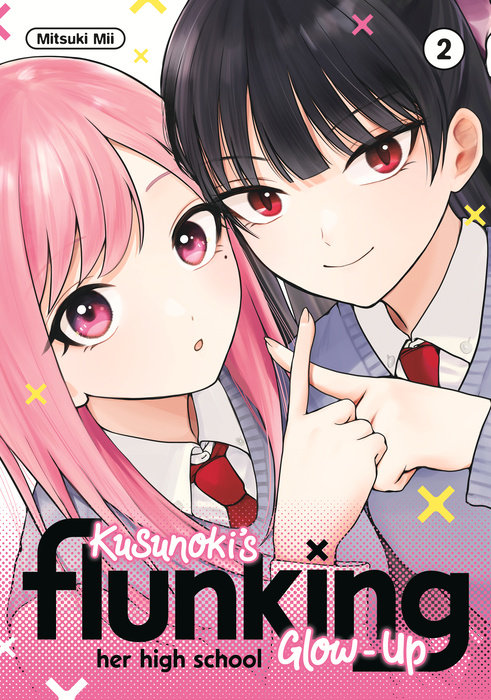 Kusunoki's Flunking Her High School Glow-Up 2 - MangaShop.ro